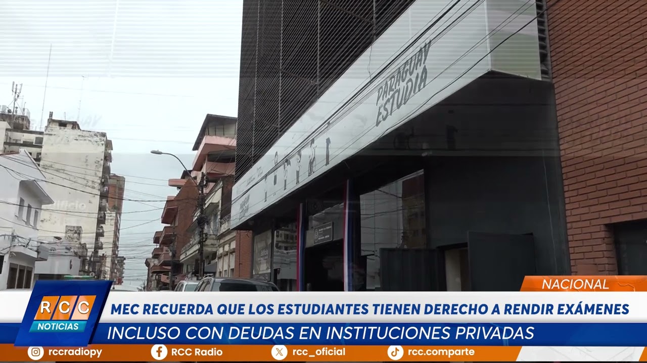 Video: MEC recuerda que los estudiantes tienen derecho a rendir exámenes, incluso con deudas