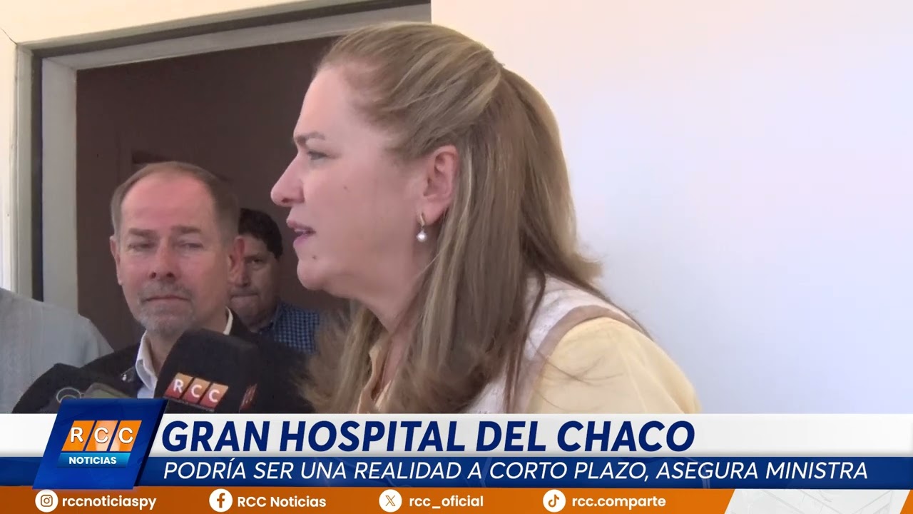 Video: Ministra de Salud asegura que Gran Hospital del Chaco podría ser una realidad a corto plazo