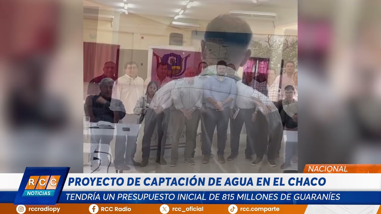 Video: Proyecto de captación de agua en el Chaco tendría un presupuesto inicial de Gs. 815 millones