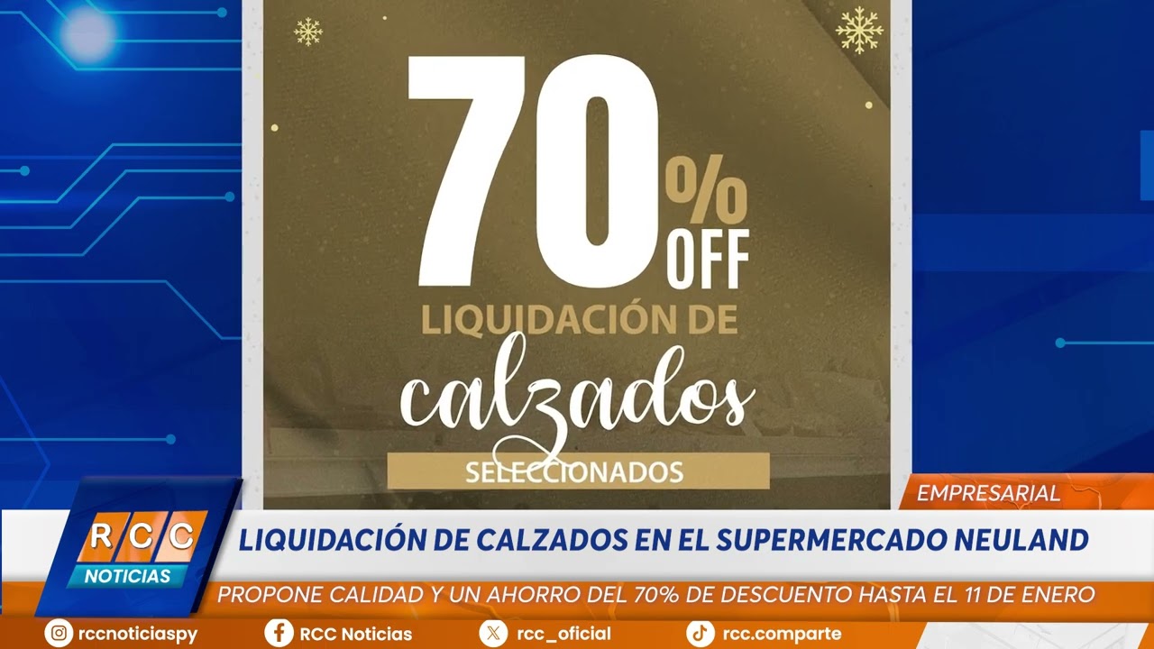 Video: Supermercado Neuland propone calzados con 70% de descuentos para este fin de semana
