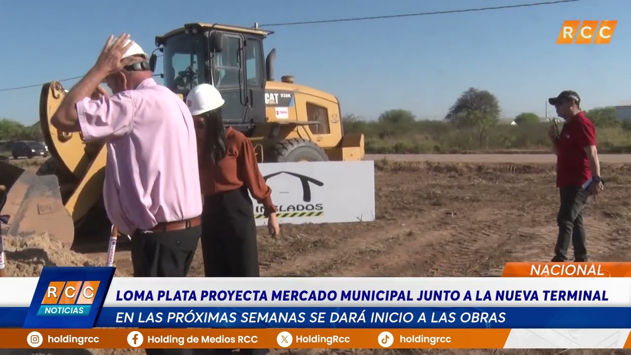 Video: Loma Plata proyecta mercado municipal junto a la nueva terminal