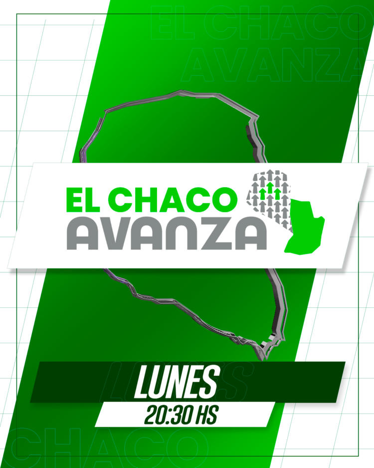 3. EL CHACO AVANZA