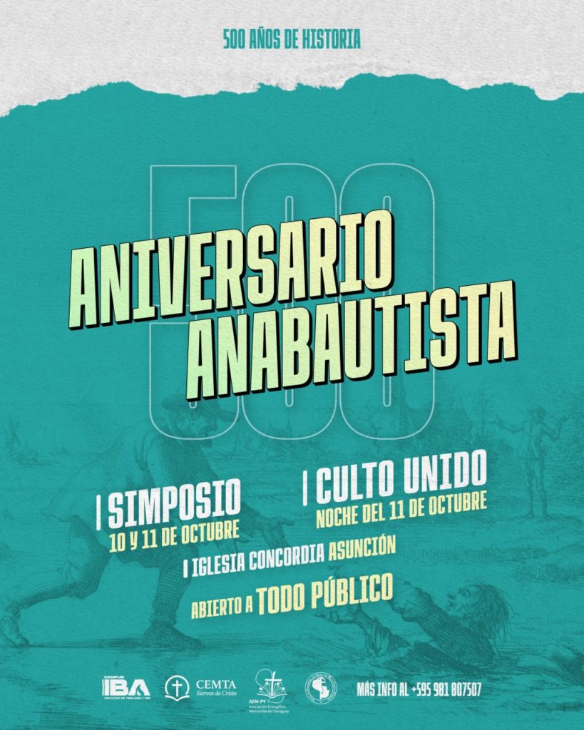 Asunción celebrará 500 años de anabautismo, con simposio y culto abierto al público