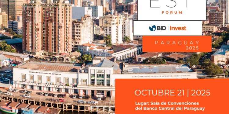 Paraguay se prepara para atraer grandes inversiones: BID lanza el “Invest Fórum 2025”