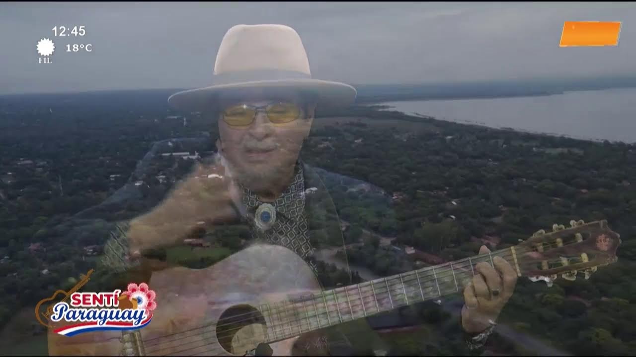 Video: Sentí Paraguay – Chacho Taboada