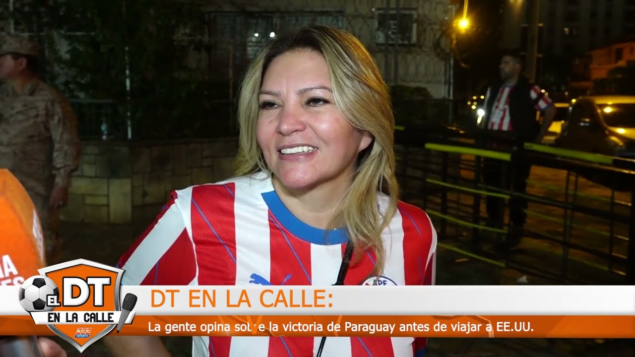Video: DT EN LA CALLE: La gente opina sobre la victoria de Paraguay antes de viajar a EE.UU.