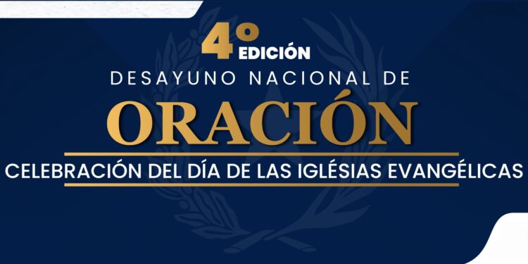 Presidente Peña participará del Desayuno Nacional de Oración y firmará decreto por el día de las Iglesias Evangélicas